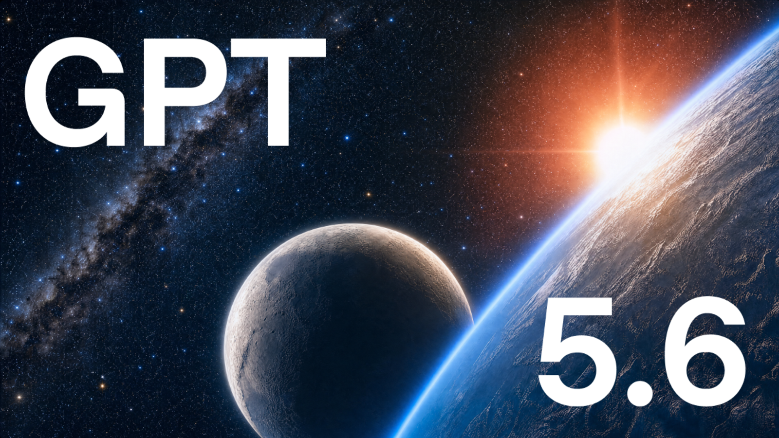 OpenAI, Yeni GPT-5.6 Modellerini Tanıttı: Sol, Terra ve Luna